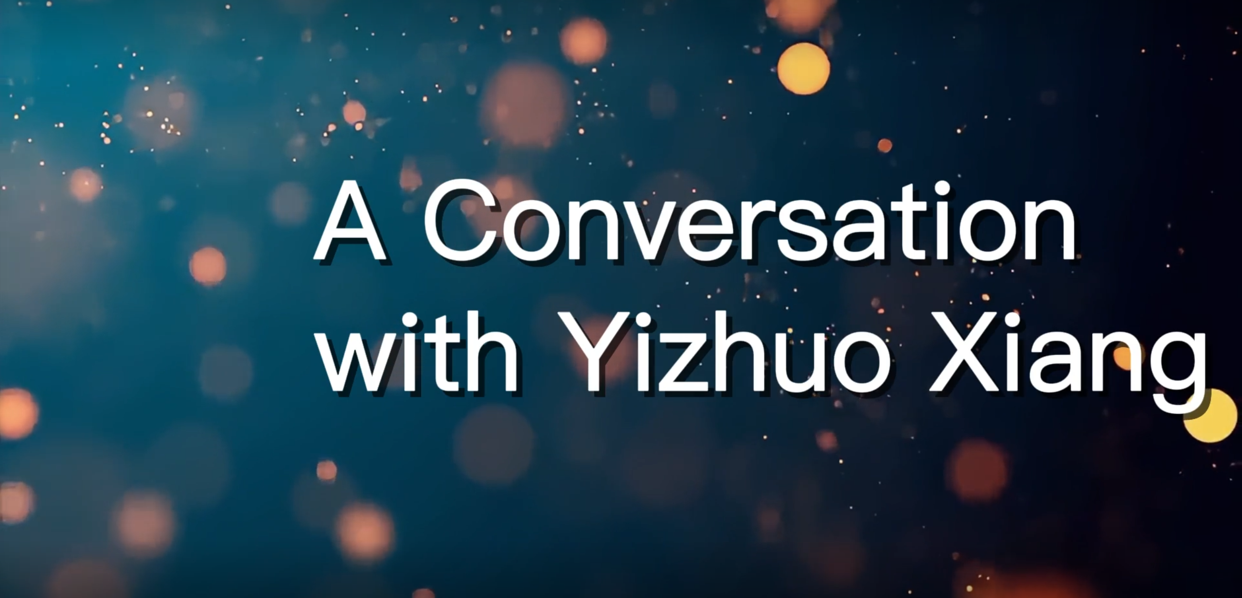 A Conversation with Yizhuo